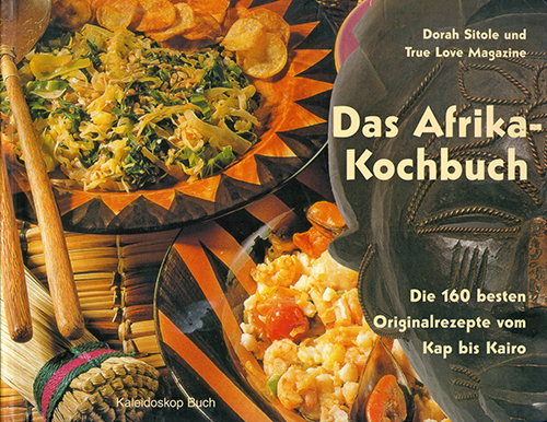 Das Afrika-Kochbuch - die besten Originalrezepte
Die besten landestypischen Rezepte 